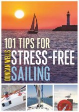 101 Tips For StressFree Sailing