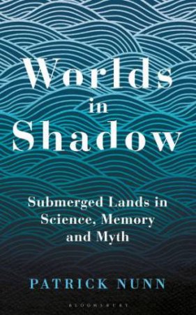 Worlds In Shadow by Patrick Nunn
