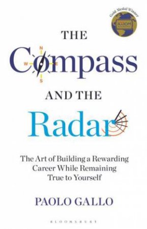 The Compass And The Radar by Paolo Gallo