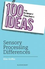 100 Ideas For Primary Teachers Sensory Processing Differences