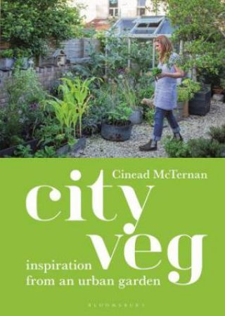City Veg by Cinead McTernan