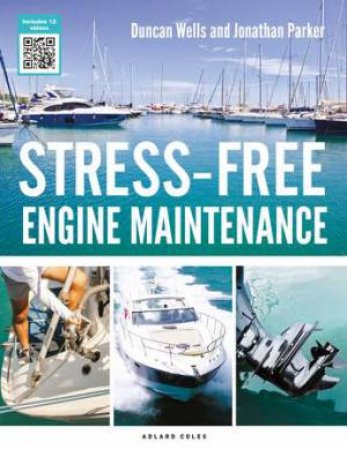 Stress-Free Engine Maintenance by Duncan Wells & Jonathan Parker