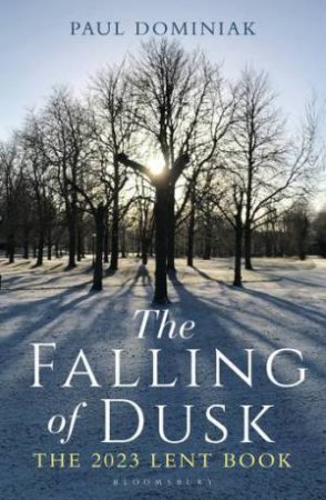 The Falling Of Dusk by Paul Anthony Dominiak