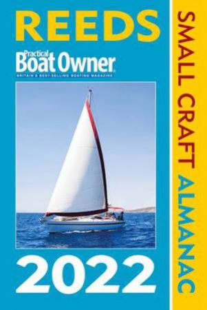 Reeds PBO Small Craft Almanac 2022 by Various
