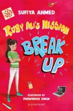 Ruby Alis Mission Break Up A Bloomsbury Reader