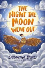 The Night The Moon Went Out A Bloomsbury Reader