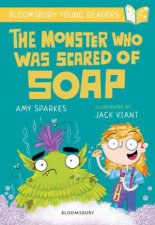 The Monster Who Was Scared Of Soap A Bloomsbury Young Reader