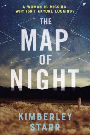 The Map of Night by Kimberley Starr