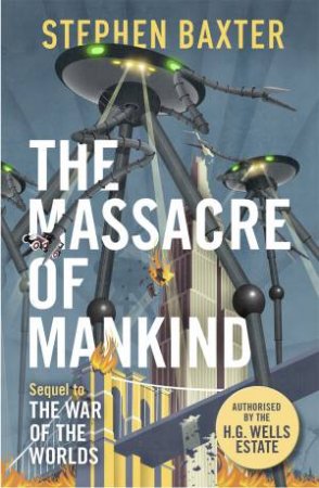 The Massacre Of Mankind by Stephen Baxter