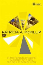 SF Gateway Omnibus Patricia McKillip  Vol 01