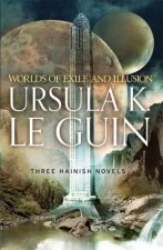 Worlds of Exile and Illusion A Hainish Omnibus