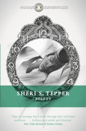 Fantasy Masterwork: Beauty by Sheri S. Tepper