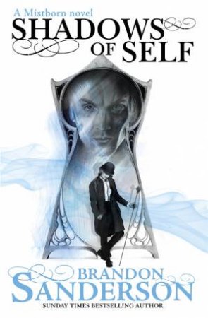 Shadows Of Self by Brandon Sanderson