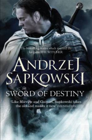 Witcher 01.5: Sword of Destiny by Andrzej Sapkowski