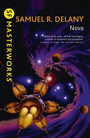 SF Masterworks: Nova by Samuel R. Delany