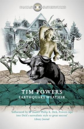 Fantasy Masterworks: Earthquake Weather by Tim Powers