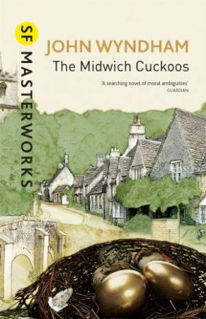 SF Masterworks: The Midwich Cuckoos by John Wyndham