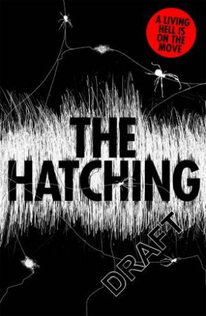 The Hatching by Ezekiel Boone