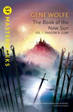 Shadow And Claw by Gene Wolfe