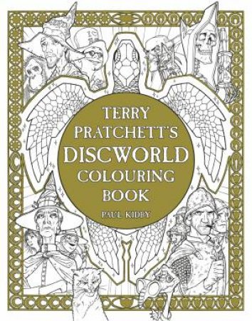 Terry Pratchett's Discworld Colouring Book by Paul Kidby