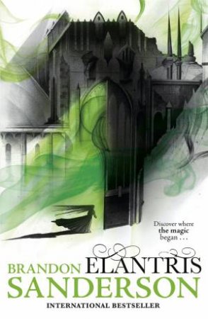 Elantris (10th Anniversary Edition) by Brandon Sanderson