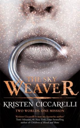 The Sky Weaver by Kristen Ciccarelli