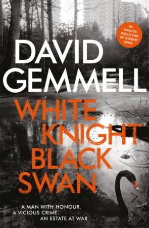 White Knight Black Swan by David Gemmell