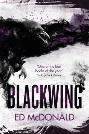 Raven's Mark: Blackwing by Ed McDonald