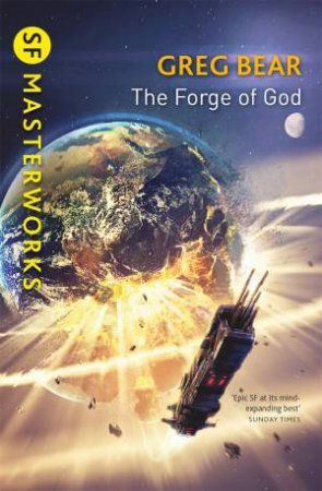 The Forge Of God by Greg Bear