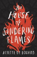 The House Of Sundering Flames