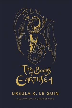 The Books Of Earthsea: The Complete Illustrated Edition by Ursula K. Le Guin