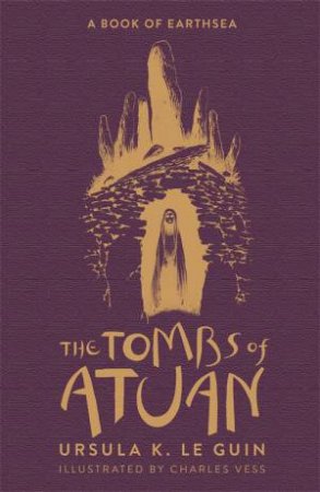 The Tombs Of Atuan by Ursula K. Le Guin