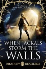 When Jackals Storm The Walls