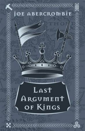 Last Argument Of Kings (10th Anniversary Ed)