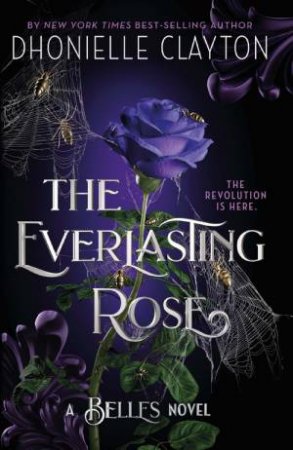 The Everlasting Rose by Dhonielle Clayton