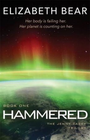 Hammered by Elizabeth Bear