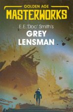 Golden Age Masterworks Grey Lensman