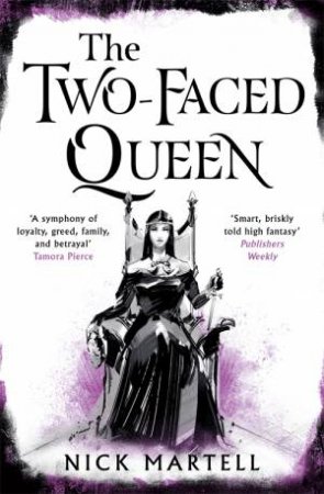 The Two-Faced Queen by Nick Martell