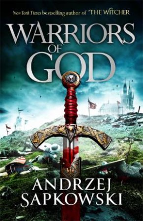 Warriors Of God by Andrzej Sapkowski