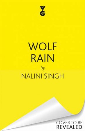 Wolf Rain by Nalini Singh