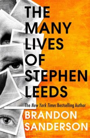 Legion: The Many Lives Of Stephen Leeds by Brandon Sanderson