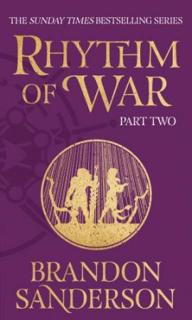 Rhythm of War Part Two by Brandon Sanderson