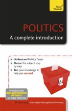 Teach Yourself Politics A Complete Introduction