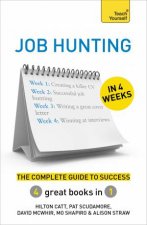 Teach Yourself Job Hunting in 4 Weeks
