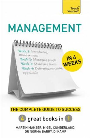 Teach Yourself: Management in 4 Weeks by Martin Manser & Nigel Cumberland & Dr Norma Barry