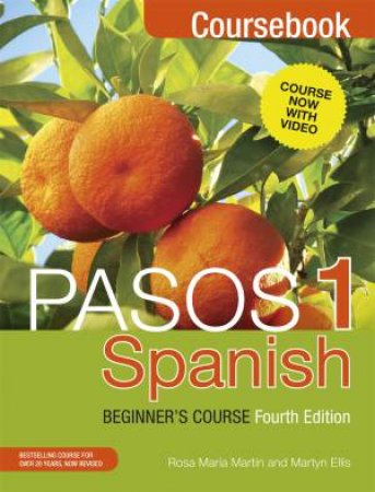 Spanish Beginner's Course: Coursebook - 4th Ed.