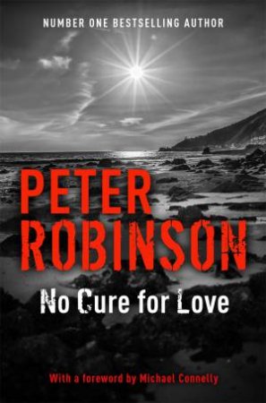 No Cure For Love by Peter Robinson