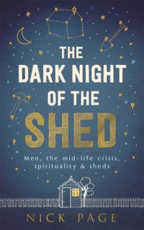 The Dark Night of the Shed by Nick Page