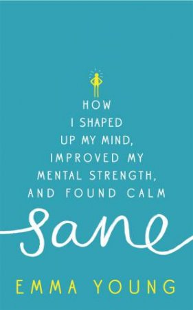 Sane by Emma Young