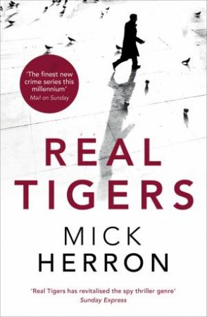 Real Tigers by Mick Herron